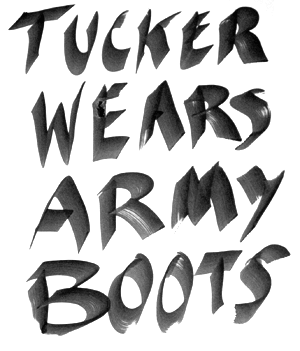 Tucker Wears Army Boots