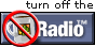 Turn Off the Radio